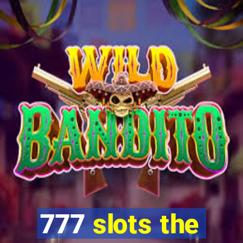 777 slots the